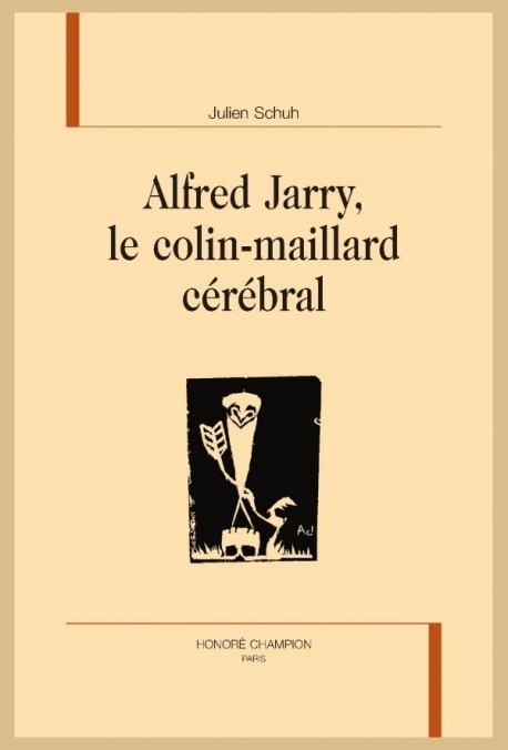 ALFRED JARRY, LE COLIN-MAILLARD CÉRÉBRAL