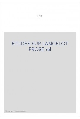 ÉTUDE SUR LE LANCELOT EN PROSE