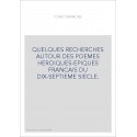 QUELQUES RECHERCHES AUTOUR DES POEMES HEROIQUES-EPIQUES FRANCAIS DU DIX-SEPTIEME SIECLE.