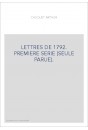 LETTRES DE 1792. PREMIERE SERIE (SEULE PARUE).