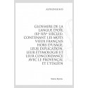 GLOSSAIRE DE LA LANGUE D'OÏL (XIE-XIVE SIÈCLES)