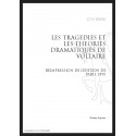 LES TRAGEDIES ET LES THEORIES DRAMATIQUES DE VOLTAIRE