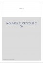 NOUVELLES CROQUIS 2 CH