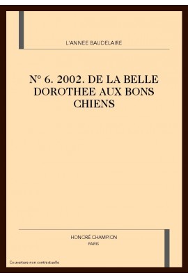L'ANNÉE BAUDELAIRE. N° 6. 2002