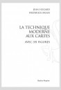 LA TECHNIQUE MODERNE AUX CARTES
