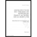 L'INTRODUCTION DES THEORIES DE NEWTON EN FRANCE AU XVIIIE SIECLE AVANT 1738