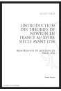 L'INTRODUCTION DES THEORIES DE NEWTON EN FRANCE AU XVIIIE SIECLE AVANT 1738