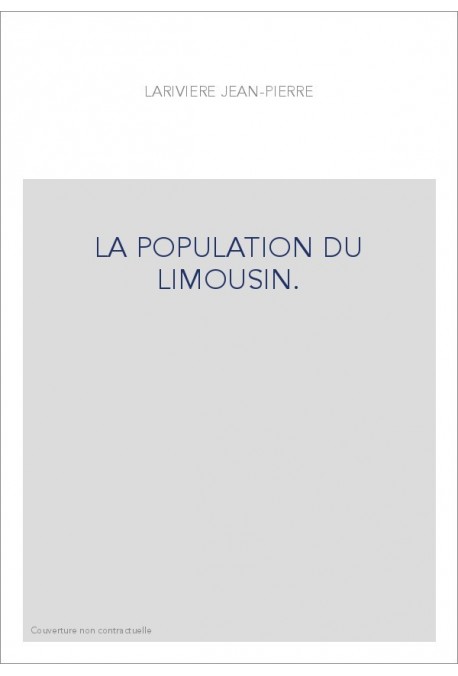 LA POPULATION DU LIMOUSIN.