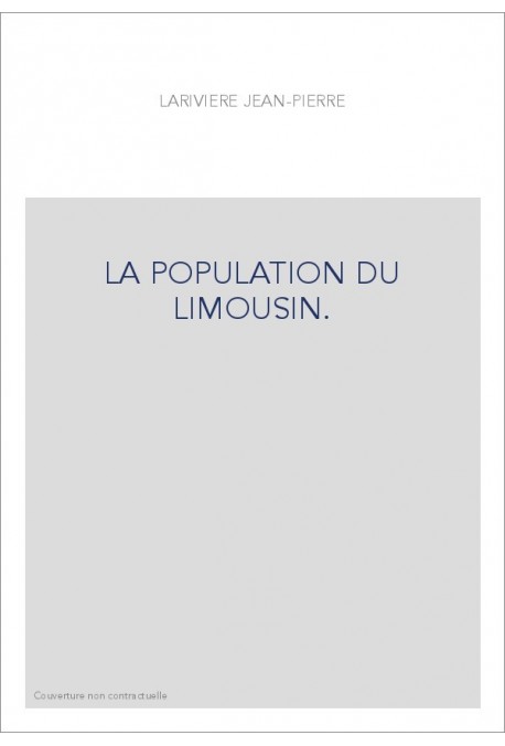 LA POPULATION DU LIMOUSIN.