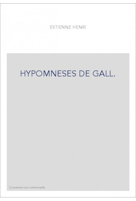 HYPOMNESES DE GALL. LINGUA PEREGRINIS EAM DISCENTIBUS NECESSARIAE 