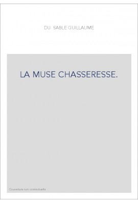 LA MUSE CHASSERESSE.