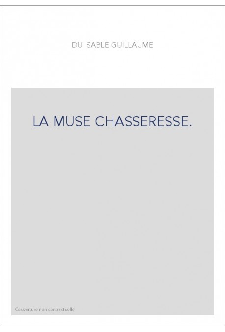LA MUSE CHASSERESSE.