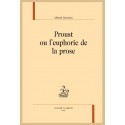 PROUST OU L'EUPHORIE DE LA PROSE