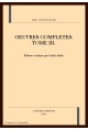 OEUVRES COMPLETES. TOME III. LETTRES FRANCAISES ET LATINES, NOUVELLES OEUVRES DE THEOPHILE RECUEILLIES...