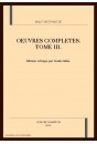 OEUVRES COMPLETES. TOME III. LETTRES FRANCAISES ET LATINES, NOUVELLES OEUVRES DE THEOPHILE RECUEILLIES...