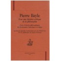 PIERRE BAYLE: POUR UNE HISTOIRE CRITIQUE DE LA         PHILOSOPHIE