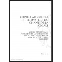 ORPHEE AU COLISEE ET LE MYSTERE DU CHANT DE LA CIGALE