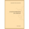 CHATEAUBRIAND EN ORIENT