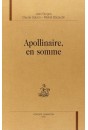 APOLLINAIRE, EN SOMME.
