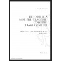 DE JODELLE À MOLIÈRE   TRAGÉDIE, COMÉDIE, TRAGI-COMÉDIE