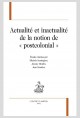 ACTUALITÉ ET INACTUALITÉ DE LA NOTION DE « POSTCOLONIAL »