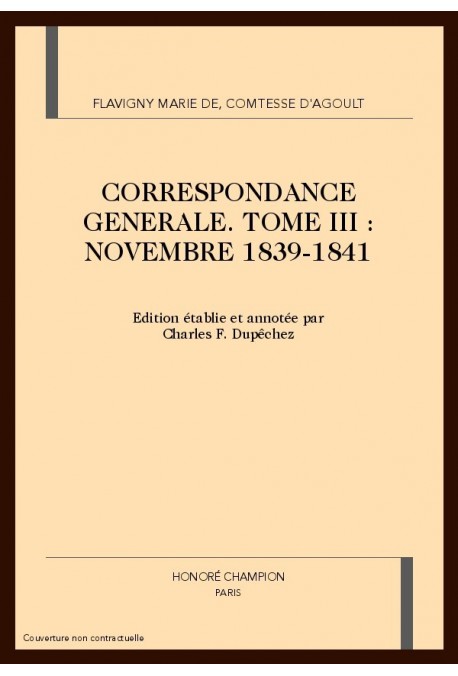 CORRESPONDANCE GÉNÉRALE, TOME III : NOVEMBRE 1839-1841