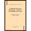 CORRESPONDANCE GÉNÉRALE, TOME III : NOVEMBRE 1839-1841