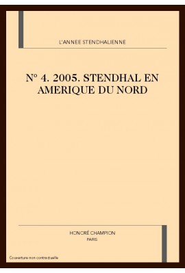 L'ANNEE STENDHALIENNE N°4 2005