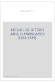 RECUEIL DE LETTRES ANGLO-FRANCAISES (1265-1399).