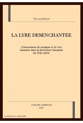 LA LYRE DESENCHANTEE