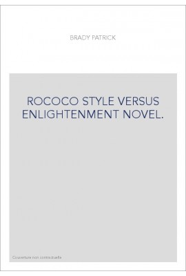 ROCOCO STYLE VERSUS ENLIGHTENMENT NOVEL.