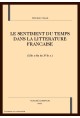 LE SENTIMENT DU TEMPS DANS LA LITTERATURE FRANCAISE