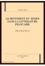 LE SENTIMENT DU TEMPS DANS LA LITTERATURE FRANCAISE