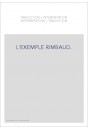 TRADUCTION   INTERPRETATION, INTERPRETATION   TRADUCTION. L'EXEMPLE RIMBAUD.