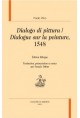 DIALOGUE SUR LA PEINTURE  DIALOGO DI PITTURA VENISE, 1548