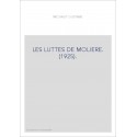 LES LUTTES DE MOLIERE. (1925).