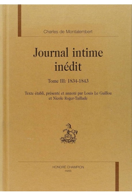 JOURNAL INTIME INEDIT TOME III (1834-1843)