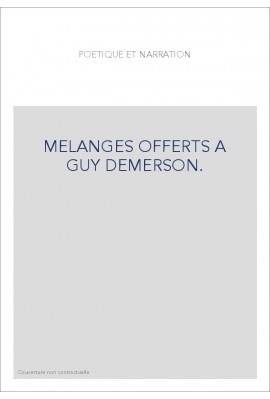 MELANGES OFFERTS A GUY DEMERSON.