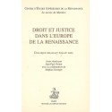 DROIT ET JUSTICE DANS L'EUROPE DE LA RENAISSANCE