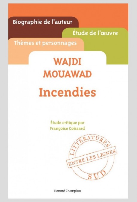 WAJDI MOUAWAD, "INCENDIES"