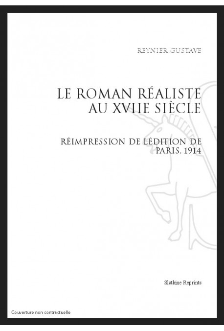 LE ROMAN RÉALISTE AU XVIIE SIÈCLE