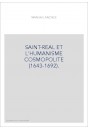 SAINT-REAL ET L'HUMANISME COSMOPOLITE (1643-1692).