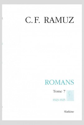 UVRES COMPLÈTES, VOLUME XXV - ROMANS. TOME 7 : 1923-1925