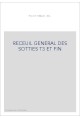 RECUEIL GENERAL DE SOTTIES, TOME 3 ET DERNIER