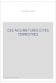 CES NOURRITURES DITES TERRESTRES