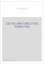 CES NOURRITURES DITES TERRESTRES