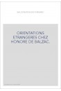 ORIENTATIONS ETRANGERES CHEZ HONORE DE BALZAC.