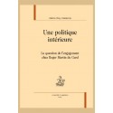 UNE POLITIQUE INTERIEURE   LA QUESTION DE L'ENGAGEMENT CHEZ ROGER MARTIN DU GARD