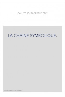 LA CHAINE SYMBOLIQUE.