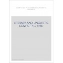 COMPUTERS IN LITERARY AND LINGUISTIC RESEARCH. VOLUME 3 :  LITERARY AND LINGUISTIC COMPUTING 1988.